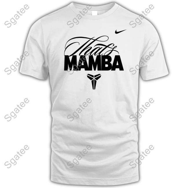 That's Mamba Hoodie