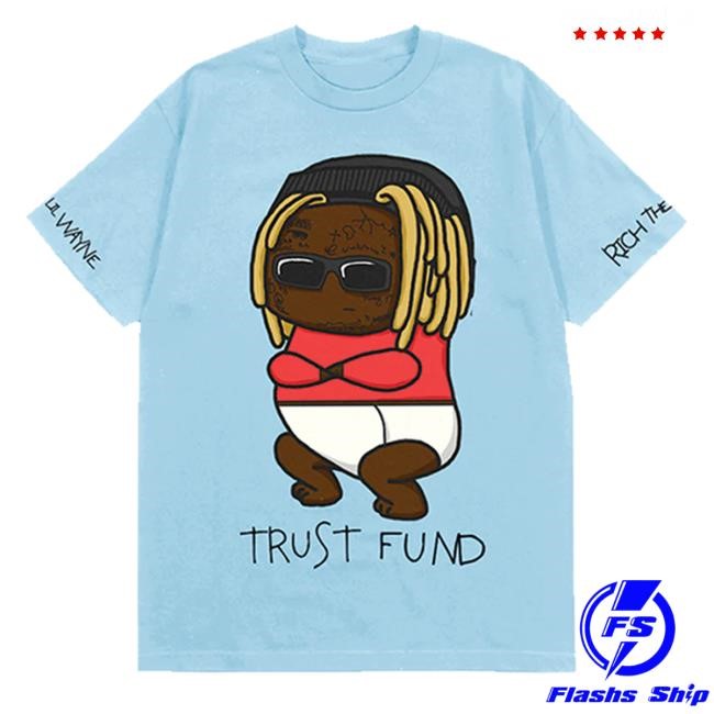 Lil Wayne Trust Fund Babies Cover Shirt Lil Wayne Merch