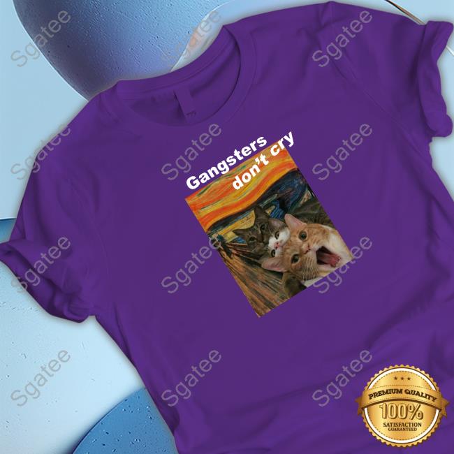 Official Gangsters Don't Cry Cat Tee