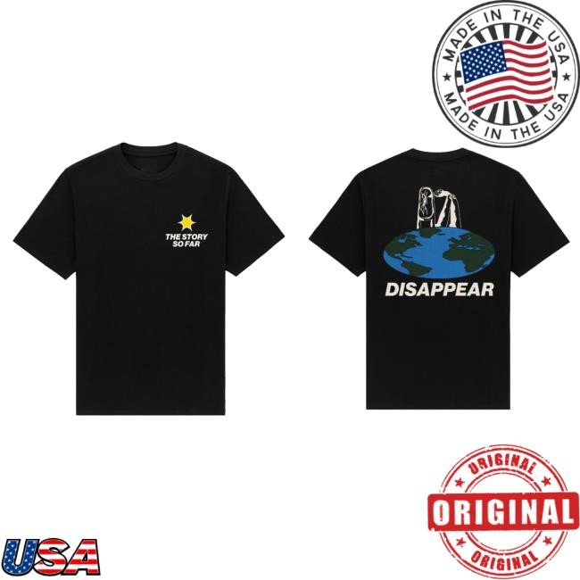 Disappear World Shirt - The Story So Far Merch Shop