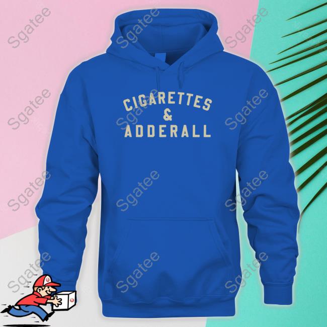 Official Cigarettes And Adderall T Shirt
