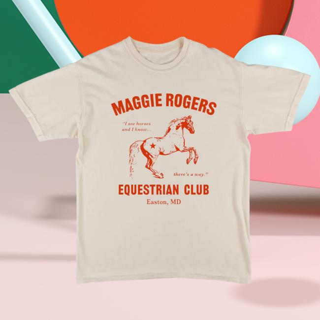 Official Maggir Rogers Merch Maggir Rogers Equestrian Club Tees Maggir Rogers Apparel Clothing MaggirRogers