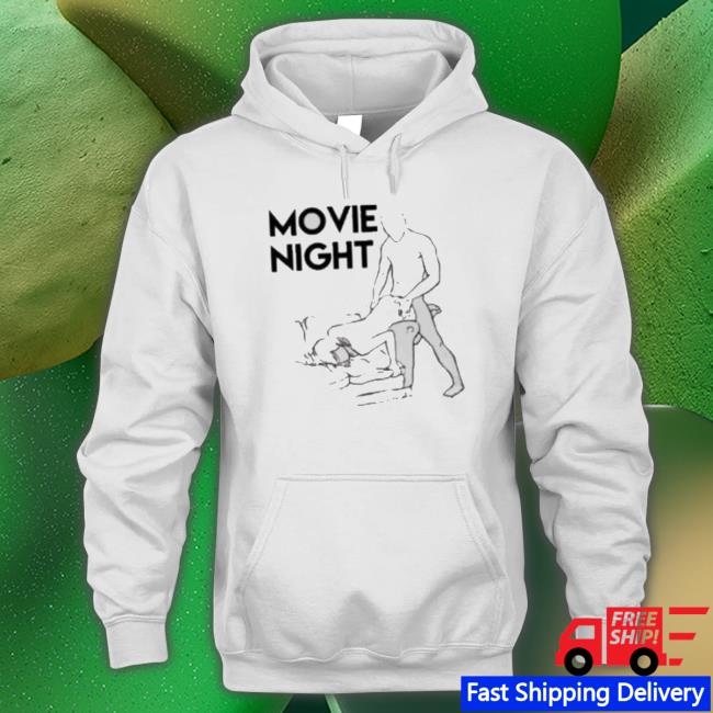 Making Love Movie Night shirt