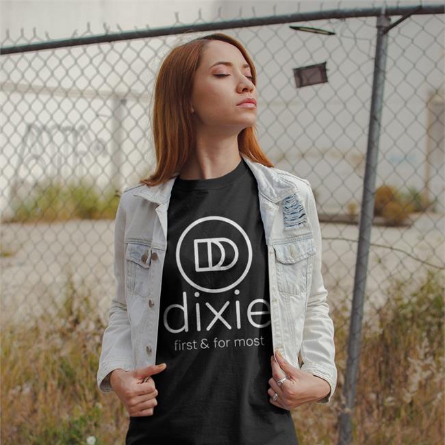Dixie 4D First & For Most New Shirt