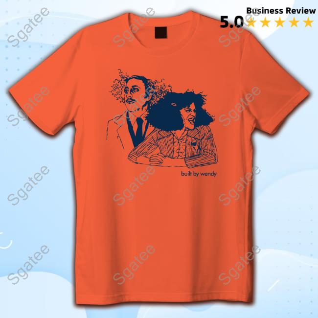 Official Built By Wendy Gilda And Gene Shirt
