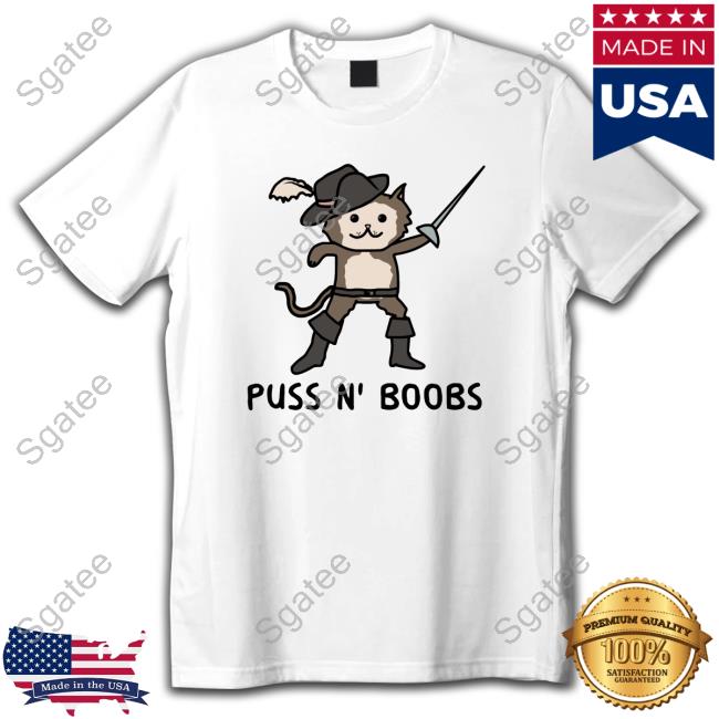 Puss N' Boobs Official T-Shirt White