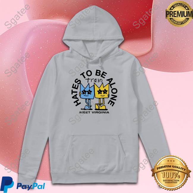 Official Save Me San Francisco Shop Train Hates To Be Alone Meet Virginia Shirt